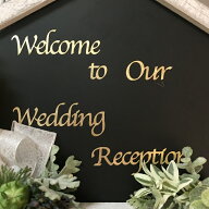 ウェルカムボード用シール 金色の文字 筆記体 1枚「Welcome to Our Wedding Reception」結婚式 花嫁DIY …