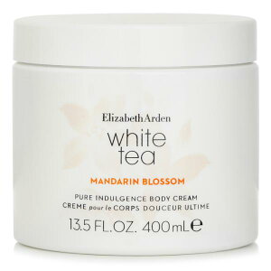 �y3,981�~�ȏゲ�w���ő��������z�G���U�x�X�A�[�f�� Elizabeth Arden White Tea Mandarin Blossom Body Cream 400ml�y�y�V�C�O�����z