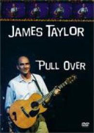 James Taylor ジェームステイラー / Pull Over Tour 【DVD】