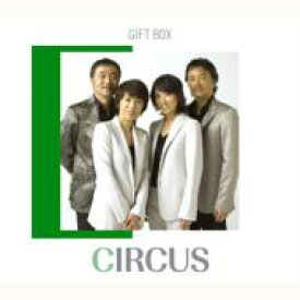 【送料無料】 サーカス Circus / GIFT BOX (CD4枚組) 【CD】