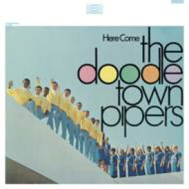 Doodletown Pipers / Here Comes 【CD】