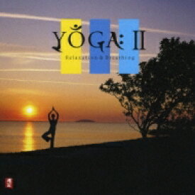 Yoga: II: Relaxation &amp; Breathing 【CD】