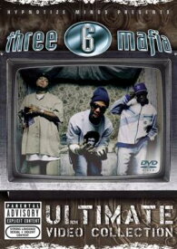 Three 6 Mafia スリーシックスマフィア / Ultimate Video Collection 【DVD】