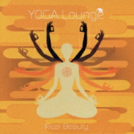 Yoga Lounge: Real Beauty 【CD】