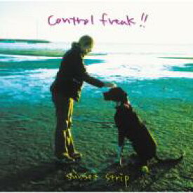 Control Freak !! / サンセット・ストリップ 【CD】