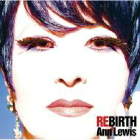 Ann Lewis アンルイス / REBIRTH ～Self Cover Best～ 【CD】