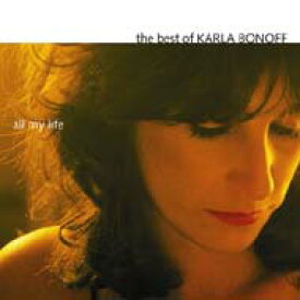 Karla Bonoff カーラボノフ / All My Life: Best Of 【CD】