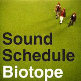 Sound Schedule サウンドスケジュール / ビオトープ 【CD】