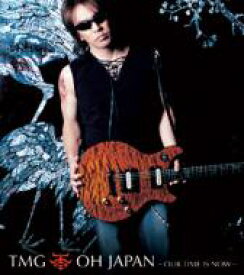 TMG (Tak Matsumoto Group 松本孝弘 B'z) / OH JAPAN ～OUR TIME IS NOW～ 【CD Maxi】