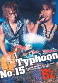 B'z / Typhoon No.15 【DVD】