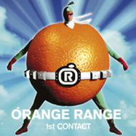ORANGE RANGE オレンジレンジ / 1st CONTACT 【CD】