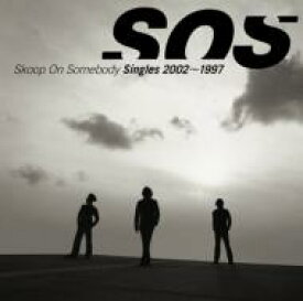 Skoop On Somebody スクープオンサムバディ / Singles 2002～1997 【CD】