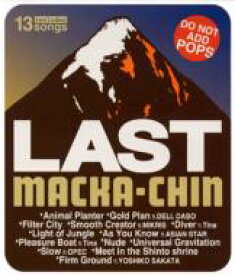 MACKA-CHIN / LAST 【CD】
