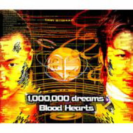 Blood Hearts / 1, 000, 000 dreams 【CD】