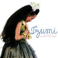 Izumi Hawaii 贈物 イズミ Voice Of 供え Little Sweet Angel A CD