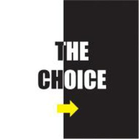 THE CHOICE / THE CHOICE 【CD】