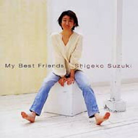 鈴木重子 / My Best Friends 【CD】