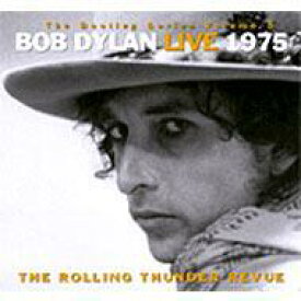 【輸入盤】 Bob Dylan ボブディラン / Bob Dylan Live 1975 - The Rolling Thunder Revue 【CD】
