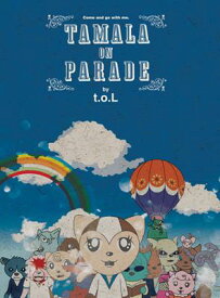 TAMALA ON PARADE 【DVD】