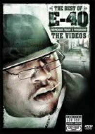 E-40 / Best Of: Yesterday, Today &amp; Tomorrow: The Videos 【DVD】