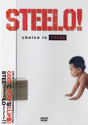 Steelo!!: Choice Is Yours