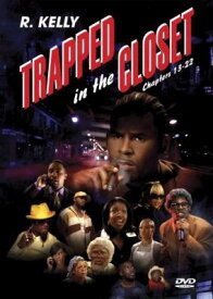 R Kelly アールケリー / Trapped In The Closet: Chapters 13-22 【DVD】