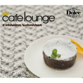 Cafe Lounge: Dolce Fondant Chocolat 【CD】
