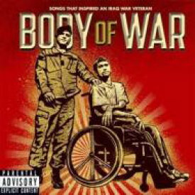 【輸入盤】 Body Of War: Songs That Inspired An Iraq War Veteran 【CD】