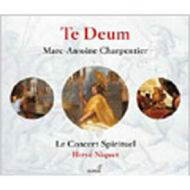 Charpentier MA. シャルパンティエ / Te Deum: Niquet / Le Concert Spirituel 【CD】