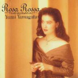 山形由美 / Rosa Rossa 【CD】