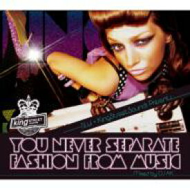 You Never Separate Fashion From Music 【CD】