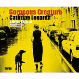 【輸入盤】 Cathrine Legardh / Gorgeous Creature 【CD】