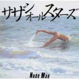 サザンオールスターズ / NUDE MAN 【CD】