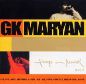 G.K.MARYAN / Keep On Movin'Vol.1 【CD】