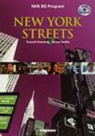 NHK　BS　Program: New　York　Streets DVDで楽しむ『ニューヨーク街物語』 / 金森強 【本】