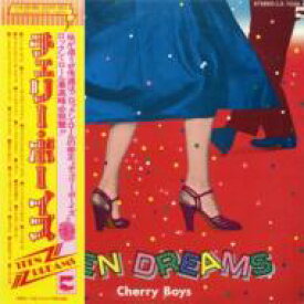 Cherry Boys / Teen Dreams +5 【CD】