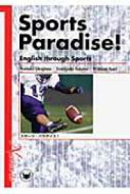 Sports　Paradise!: English　through　Sports スポーツ・パラダイス! / WilliamNoel 【本】