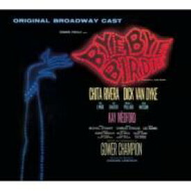 【輸入盤】 バイ バイ バーディ / Bye Bye Birdie - Original 1960 Broadway Cast Recording 【CD】