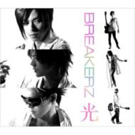 BREAKERZ ブレイカーズ / 光 【CD Maxi】