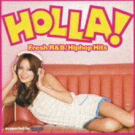 Holla! - Young Urban Playlist 【CD】