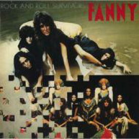【輸入盤】 Fanny (Rock) / Rock And Roll Survivors 【CD】