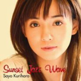 栗原小夜 / Sunset Jazz Wave 【CD】