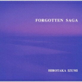 和泉宏隆 イズミヒロタカ / Forgotten Saga 【CD】