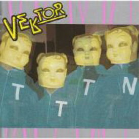 VEKTOR / T.T.T.N 【CD】