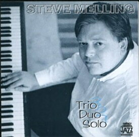 【輸入盤】 Steve Melling / Trio Duo Solo 【CD】