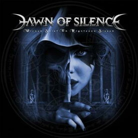 Dawn Of Silence / Wicked Saint Or Righteous Sinner 【CD】