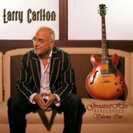 送料無料 Larry Carlton ラリーカールトン Greatest Vol.1 輸入盤 送料無料でお届けします Rerecorded CD Hits 超人気 専門店