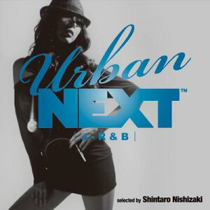 URBAN NEXT -J-R  B- selected by Shintaro Nishizaki 【CD】