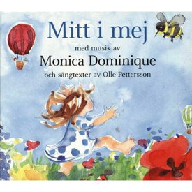 【輸入盤】 Monica Dominique / わたしのまんなか Mitt I Mej 【CD】