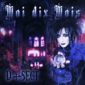 Moi Dix Mois モワディスモワ / D+SECT 【CD】